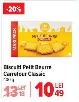 Carrefour Biscuiți Petit Beurre Carrefour Classic Ofertă