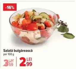 Carrefour Salată bulgărească Ofertă