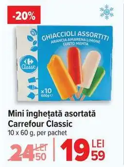 Carrefour Mini înghețată asortată Carrefour Classic Ofertă