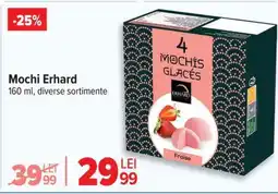 Carrefour Mochi Erhard Ofertă