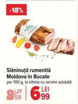 Carrefour Slăninuță rumenită Moldova în Bucate Ofertă