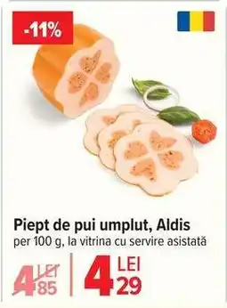 Carrefour Piept de pui umplut, Aldis Ofertă