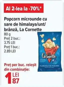 Carrefour Popcorn microunde cu sare de himalaya/unt/brânză, La Cornette Ofertă