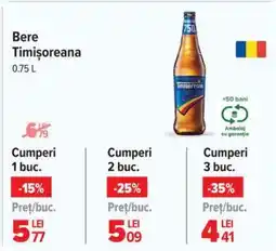 Carrefour Bere Timisoreana Ofertă