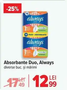 Carrefour Absorbante Duo, Always Ofertă
