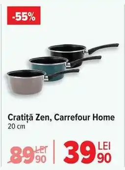 Carrefour Cratiță Zen, Carrefour Home Ofertă