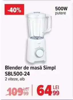 Carrefour Blender de masă Simpl SBL500-24 Ofertă