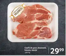 Selgros Ceafă de porc dezosată, feliată, tăviță Ofertă
