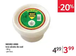 Selgros NEGRO 2000 Icre sărate de cod Ofertă