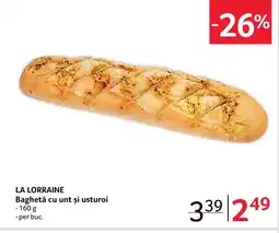 Selgros LA LORRAINE Baghetă cu unt şi usturoi Ofertă