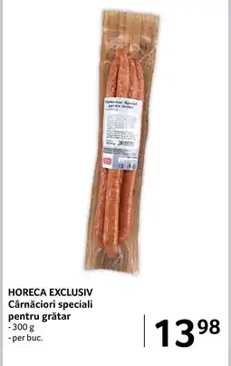 Selgros HORECA EXCLUSIV Cârnăciori speciali pentru grătar Ofertă