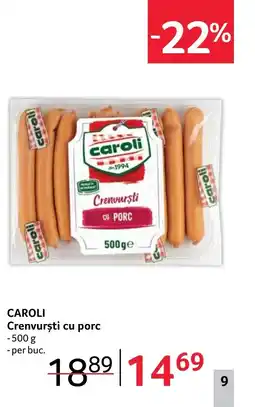 Selgros CAROLI Crenvursti cu porc Ofertă