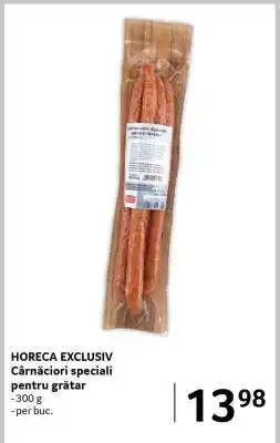 Selgros HORECA EXCLUSIV Cârnațiori speciali pentru grătar Ofertă