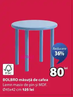 JYSK BOLBRO măsuţă de cafea Ofertă