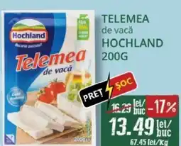 Diana Supermarket HOCHLAND Telemea de vacǎ Ofertă