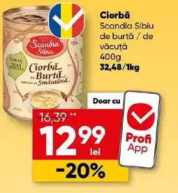 PROFI Ciorbă Scandia Sibiu de burtă / de văcuţă Ofertă