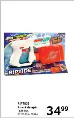 Selgros RIPTIDE Ofertă