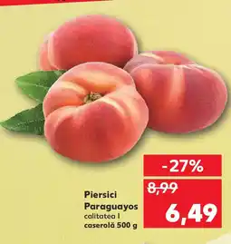 Kaufland Piersici Paraguayos Ofertă