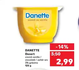 Kaufland DANETTE Desert Ofertă