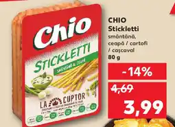 Kaufland CHIO Stickletti Ofertă