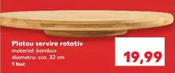 Kaufland Platou servire rotativ Ofertă