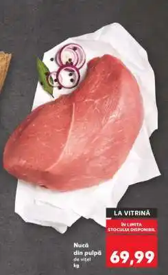 Kaufland Nucă din pulpă de vițel Ofertă