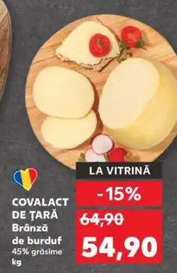 Kaufland COVALACT DE ȚARĂ Brânză de burduf Ofertă