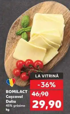 Kaufland BOMILACT Caşcaval Dalia Ofertă