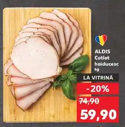 Kaufland ALDIS Cotlet haiducesc Ofertă