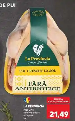 Kaufland LA PROVINCIA Pui Grill Ofertă