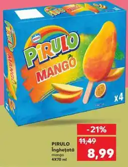 Kaufland PIRULO Înghețată mango Ofertă