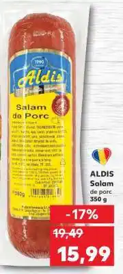 Kaufland ALDIS Salam de porc 350 g Ofertă