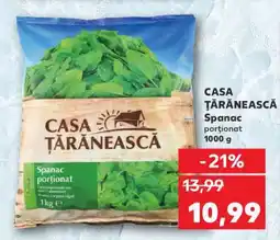 Kaufland CASA ȚĂRĂNEASCĂ Spanac porționat 1000 g Ofertă