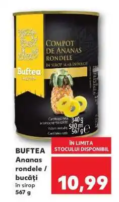 Kaufland BUFTEA Ananas rondele / bucăți în sirop Ofertă