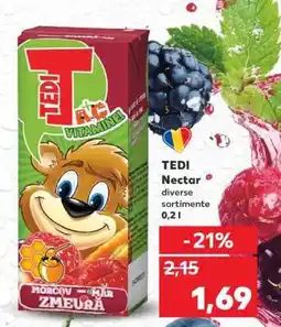 Kaufland TEDI Nectar Ofertă