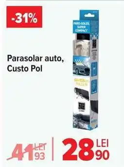 Carrefour Parasolar auto, Custo Pol Ofertă