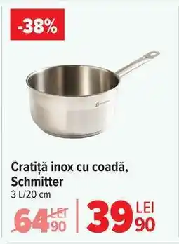 Carrefour Cratiță inox cu coadă, Schmitter Ofertă
