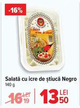 Carrefour Salată cu icre de știucă Negro Ofertă