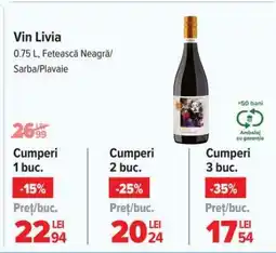 Carrefour Vin Livia Ofertă