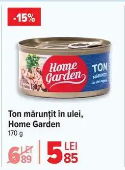 Carrefour Ton mărunțit în ulei, Home Garden Ofertă