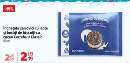 Carrefour Înghețată sandvici cu lapte și bucăți de biscuiți cu cacao Carrefour Classic Ofertă