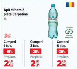 Carrefour Apă minerală plată, Carpatina Ofertă