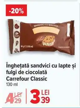 Carrefour Înghețată sandvici cu lapte și fulgi de ciocolată Carrefour Classic Ofertă