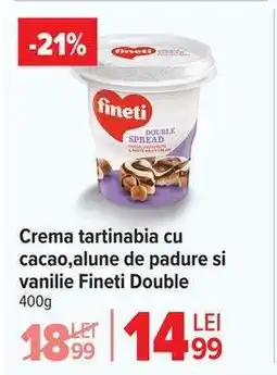 Carrefour Crema tartinabila cu cacao, alune de padure si vanilie Fineti Double Ofertă
