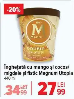 Carrefour Înghețată cu mango și cocos/migdale și fistic Magnum Utopia Ofertă