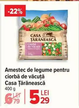 Carrefour Amestec de legume pentru ciorbă de văcuță Casa Țărănească Ofertă
