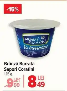 Carrefour Brânză Burrata Sapori Coratini Ofertă