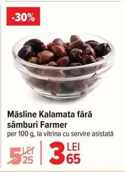 Carrefour Măsline Kalamata fără sâmburi Farmer Ofertă