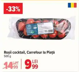 Carrefour Roșii cocktail, Carrefour la Piață Ofertă