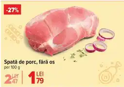 Carrefour Spată de porc fără os Ofertă